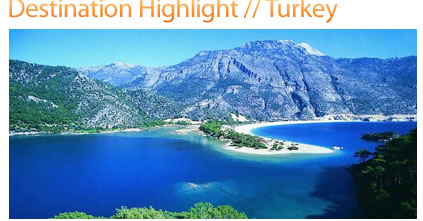 Destination Highlight - Turkey