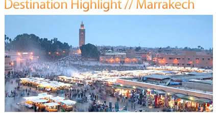Destination Highlight - Marrakech