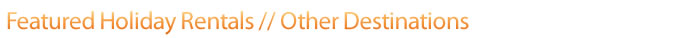 Featured Holiday Rentals